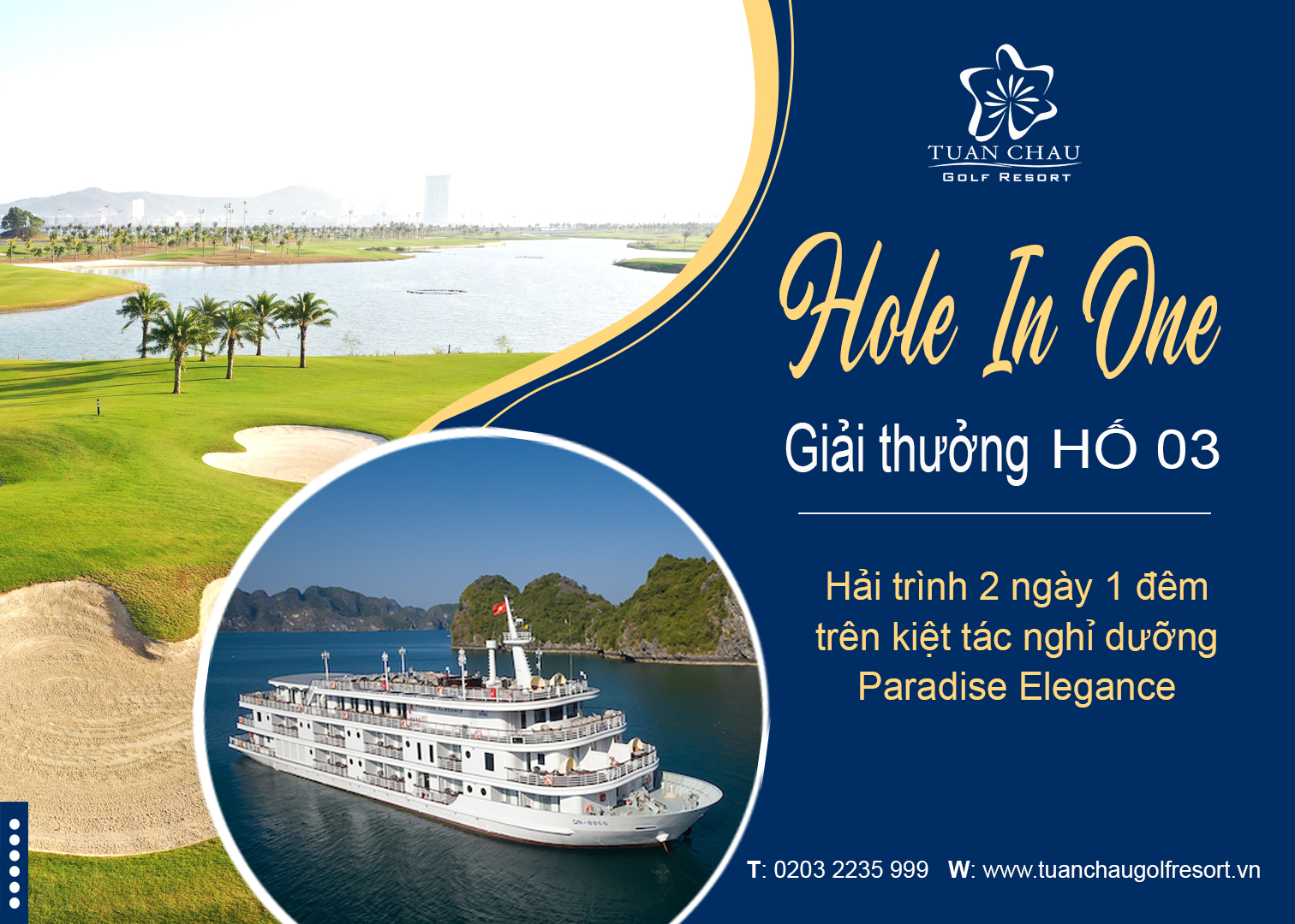 Giải thưởng Hole In One - Hố 3